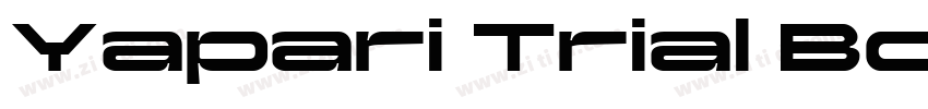 Yapari Trial Bold Wi字体转换 Yapari Trial Bold Wi字体转换